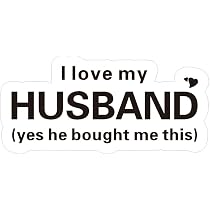 Amazon.com - MAKTEM I Love My Husband Humorous Quote Car Decals ...