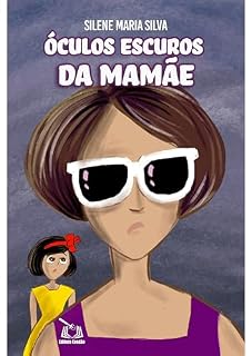 Livro ÓCULOS ESCUROS DA MAMÃE