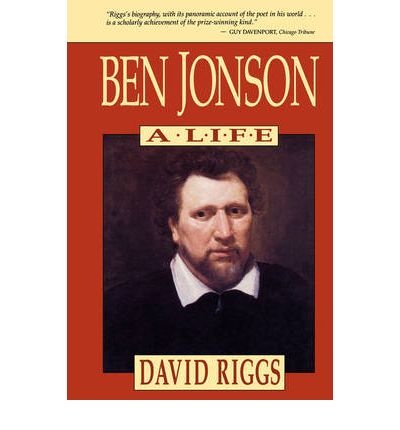Ben Jonson: A Life