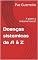 Livro Doenças sistemicas de A à Z: A quem o sintoma honra?