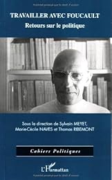Travailler avec Foucault
