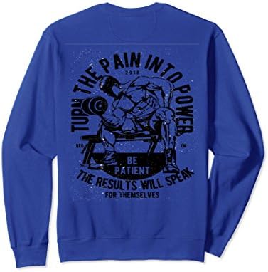 Unisex Weightlifter Turn Pain into Power Sweatshirt 2XL Royal Blue