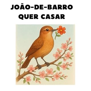 Livro João-de-barro quer casar