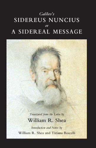 Galileo's Sidereus Nuncius, Or a Sidereal Message