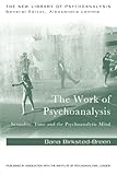 Dana Birksted-Breen, "The Work of Psychoanalysis: Sexuality, Time and the Psychoanalytic Mind" (Routledge, 2017)