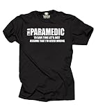 I Am Paramedic T-Shirt Funny Profession Tee Shirt X-Large Black