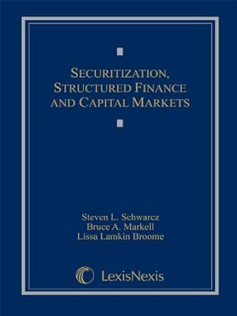 Securitization Structured Finance And Capital Markets