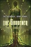 The Gardener