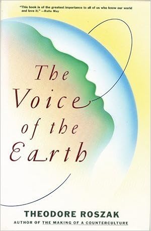 The Voice Of The Earth Theodore Roszak 9780671729684 - 
