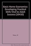 Hardcover Basic Home Economics: Developing Practical Skills Vital to Adult Success (10410) Book