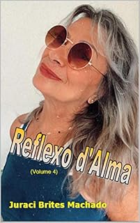 Livro Reflexo d'Alma (Volume 4)