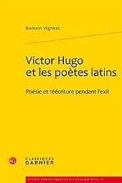 Victor Hugo et les poètes latins