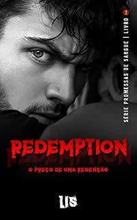 Livro Redemption: O preço de uma redenção | Série Promessas de sangue Livro 2