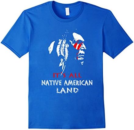 Mens It's All Native American Land Tshirt Medium Royal Blue