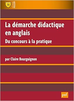 La démarche didactique en anglais, by Claire Bourguignon