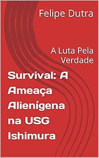 Livro Survival: A Ameaça Alienígena na USG Ishimura: A Luta Pela Verdade
