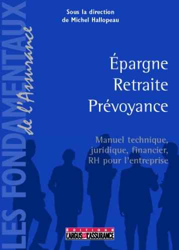 Épargne, retraite, prévoyance d'entreprise
