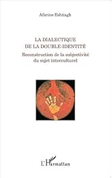 La  dialectique de la double-identité