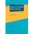Topics in Random Matrix Theory (Graduate Studies in Mathematics)