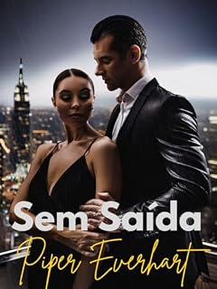 Livro Sem saída: O passado nunca morre (Livro dois) (Sem volta 2)