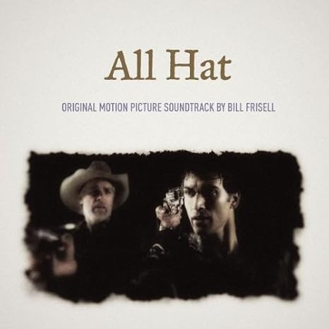 bill frisell all hat