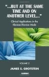 But at the same time and on another level (vol. 1)