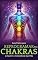 Livro Guia Prático para Reprogramar Seus Chakras e Assumir o Comando da Sua Vida