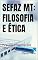 Livro SEFAZ MT: FILOSOFIA E ÉTICA: Perguntas e Respostas pós edital (CONCURSO SEFAZ MT)
