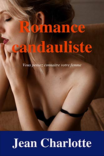 Romance candauliste (1) (French Edition) by Jean Charlotte