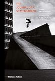 The Journal of a Skateboarder by 