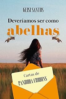 Livro Deveríamos ser como abelhas: Cartas de Pandora Cubbins