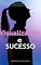Livro VISUALIZANDO O SUCESSO: 5 técnicas de visualização que vão garantir o seu sucesso