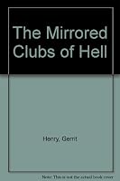 The Mirrored Clubs of Hell: Poems 1559701005 Book Cover