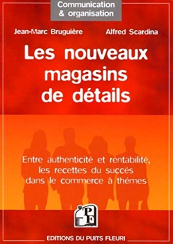 Les nouveaux magasins de dÃ©tail (French Edition) by (Paperback)