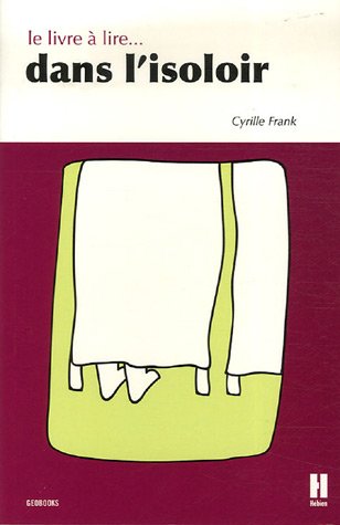 Le  livre à lire dans l'isoloir