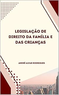 Livro Legislação de Direito da Família e das Crianças