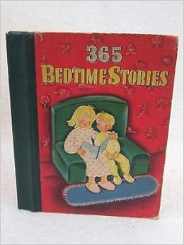 365 Bedtime Stories A Story For Every Day In The Year 1944 Whitman Publ Co Wi Unknown Amazon Com Books