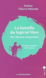 La  bataille du logiciel libre