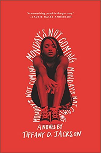 [By Tiffany D Jackson ] Monday's Not Coming (Hardcover)【2018】 by Tiffany D Jackson (Author) (Hardcover)