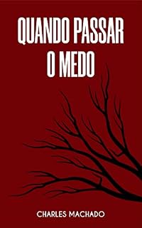 Livro Quando Passar o Medo