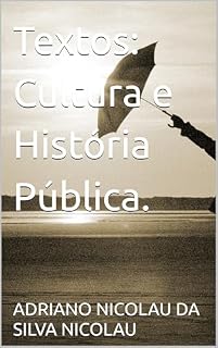 Livro Textos: Cultura e História Pública.
