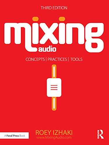 Download Mixing Audio: Concepts, Practices, and Tools (English Edition) PDF