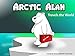 Arctic Alan: Travels the World by Vanessa Rathmill, Jay Borg