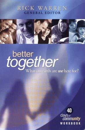 Better Together : What on Earth Are We Here For? B001CN78KY Book Cover