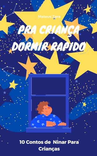 Para Criança Dormir Rápido: 10 Contos Encantadores para Ninar - eBook ...