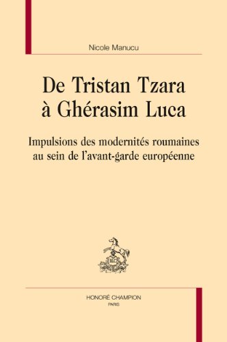 De Tristan Tzara à Ghérasim Luca