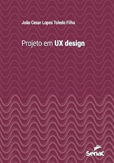 Livro Projeto em UX design (Série Universitária)