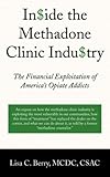 Image de Inside the Methadone Clinic Industry