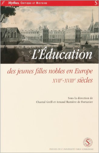 L' éducation des jeunes filles nobles en Europe