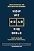 How We Read The Bible: 8 Ways to Engage the Bible With Our Students by 